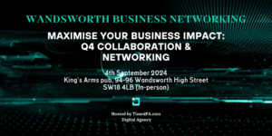 Maximise your Business Impact Q4 Collaboration & Networking